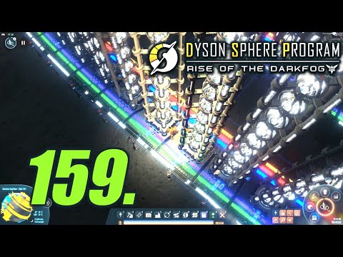 More White Science - Let's Play Dyson Sphere Program: Rise of the Dark Fog Part 159