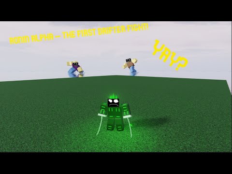 RONIN ALPHA - FIRST DRIFTER FIGHT!