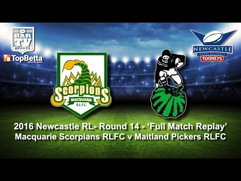 2016 Newcastle RL Round 14 Full Match Replay - Macquarie Scorpions v Maitland Pickers