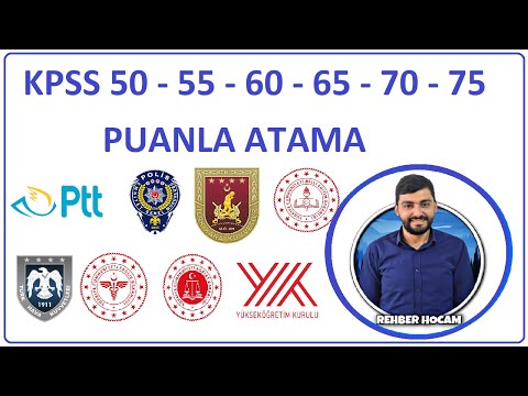 50 - 55 - 60 - 65 - 70 PUANLA  NEREYE BAŞVURU YAPILIR? KPSS  MEMUR ATAMALARI (KPSS MEMUR İLANLARI)