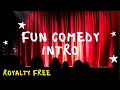 Fun Comedy Intro Royalty Free Background Music (Full version)