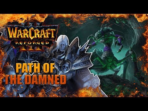 PATH OF THE DAMNED - WarCraft 3: REFORGED Undead Campaign Gameplay Walkthrough Part 1|SurrealBeliefs