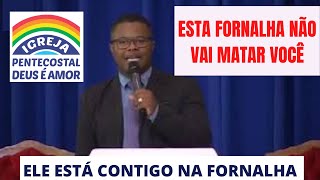 PASTOR LUCAS REIS - PREGAÇÃO FORNALHA DE FOGO ARDENTE / NÃO RETROCEDA DIANTE DAS ADVERSIDADES