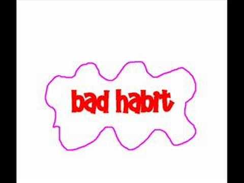 bad habit