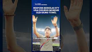 Diminta Bung Towel untuk Mundur dari Timnas Indonesia, Begini Respons Berkelas Shin Tae-yong
