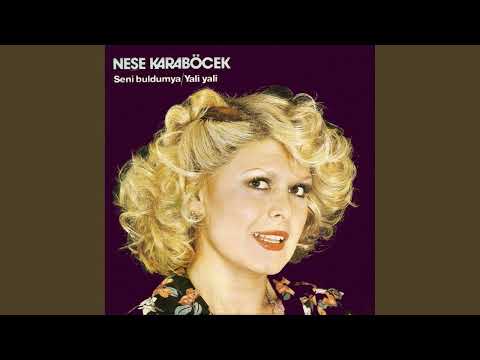 Neşe Karaböcek - Yali Yali (Çay elinden öteye)