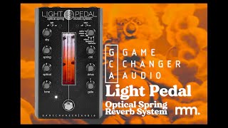 Video thumbnail for MusicMaker Presents - GAMECHANGER AUDIO LIGHT PEDAL Optical Srping Reverb System by Musicmaker
