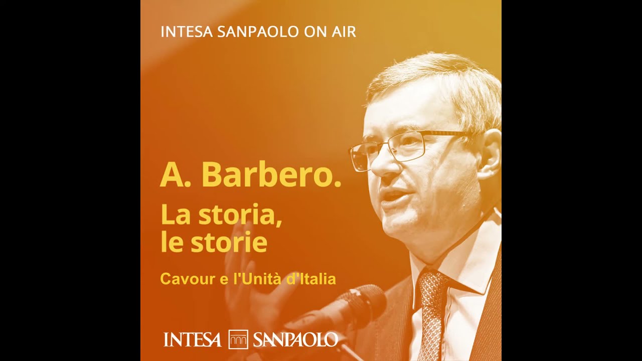 Alessandro Barbero - Cavour e l'Unità d'Italia (Torino, 20-10-2016)