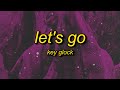 Key Glock Let S Go Lyrics