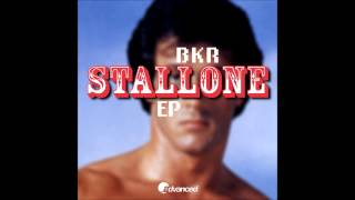 BKR feat Sebastian Rivas - Stallone (Original)