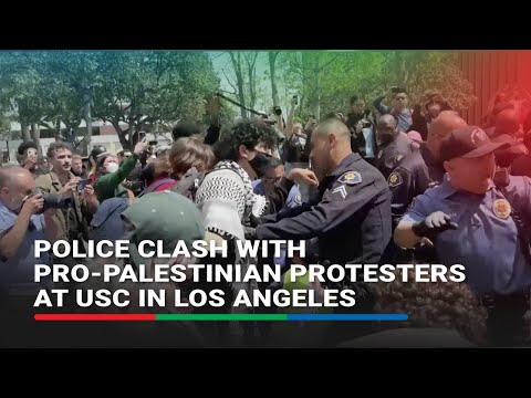 Police, pro-Palestinian protesters clash at Univ of Southern California rally in LA ABS – CBN News