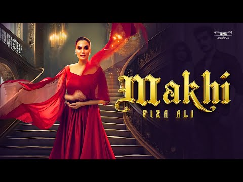 Fiza Ali - MAKHI | Official Music Video | When Love Stings Like a Honey Bee | Jazba Entertainment