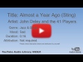 Almost A Year Ago Sting John Deley And The 41 Players Jazz Blues Sad YouTube Audio Library