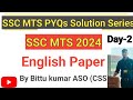 SSC MTS 2024 PYQ SOLUTION SERIES BY BITTU KUMAR ASO DAY 2