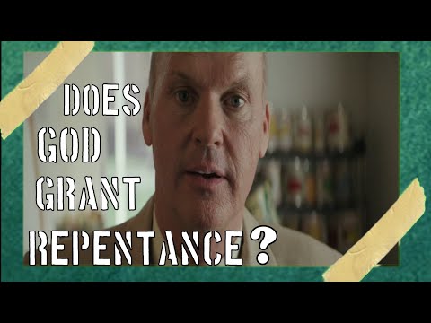 God Grants Repentance?