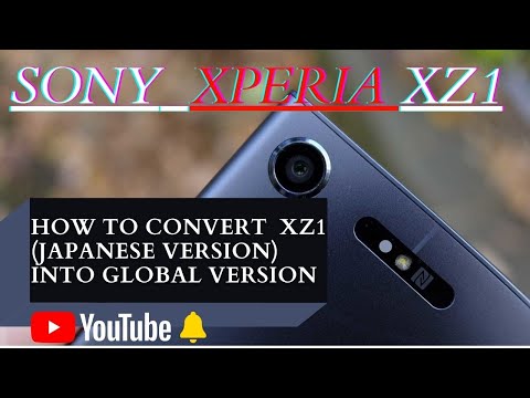 Sony Xperia XZ1-How To Covert Japanese Version Into Global Version In Urdu