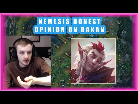 Nemesis Honest Opinion on RAKAN 🤔