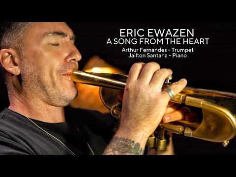 Eric Ewazen, A Song from the Heart - Arthur Fernandes
