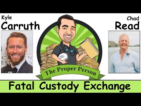 Fatal Custody Exchange