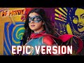 Ms. Marvel Theme | EPIC VERSION
