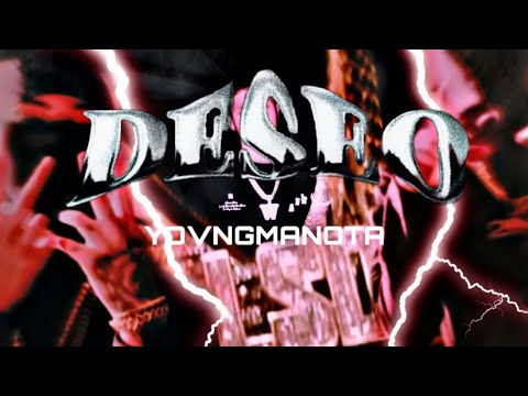@YOVNGMANOTA - DESEO (VISUALIZER)