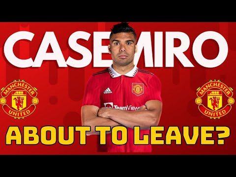 Casemiro may be leaving Manchester United.