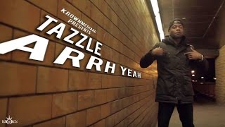Tazzle - Arrh Yeah (Music Video) @TazzleArtist | KrownMedia