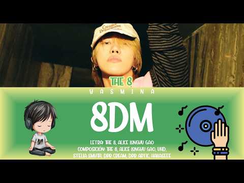 THE 8 디에잇 V8 (SEVENTEEN) - 8DM [SUB ESPA&Ntilde;OL + LYRICS]
