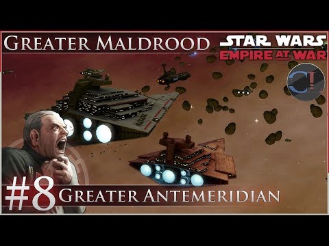 Greater Antemeridian Returns [Ep 8] Thrawn's Revenge 2.3 Preview - Star Wars: Empire at War Mod