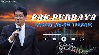 Download lagu Kucari Jalan Terbaik Cover Pak Purbaya – Lagu Pop Nostalgia Lawas Penuh Makna mp3 Download lagu Kucari Jalan Terbaik Cover Pak Purbaya – Lagu Pop Nostalgia Lawas Penuh Makna mp3