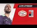 LIVE STREAM | PSV - RWD Molenbeek (Pre-season Friendly)
