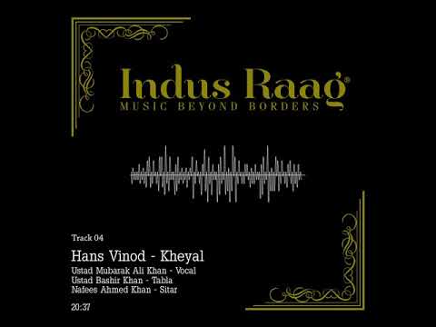 Track 04 Hans Vinod  l Kheyal l Indus Raag l Music beyond borders — वीडियो थंबनेल