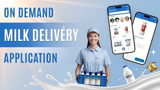 On-Demand Milk Delivery App Development | Milk Delivery App Development
