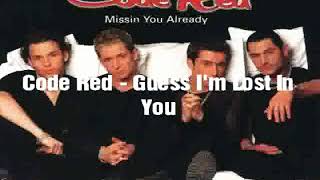 Code Red - 05 - Guess I&#39;m Lost In You