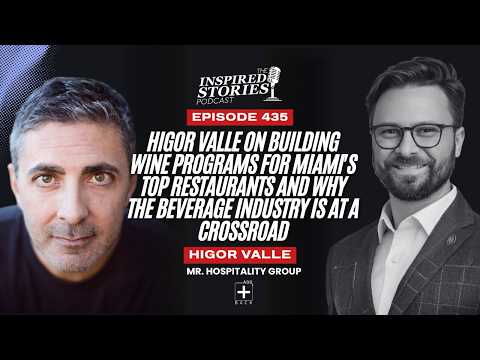 Higor Valle on Building Wine Programs for Miami’s Top Restaurants and Why the Beverage Industry Is at a Crossroads