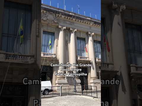 Porto Alegre/RS: Palácio Piratini