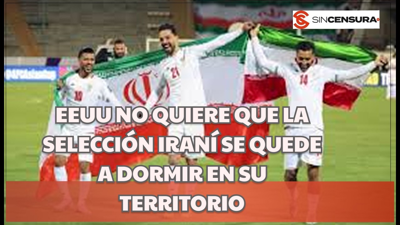 SELECCIÓN IRANÍ se quedaría a PERNOCTAR en TIJUANA durante sus PARTIDOS en EEUU