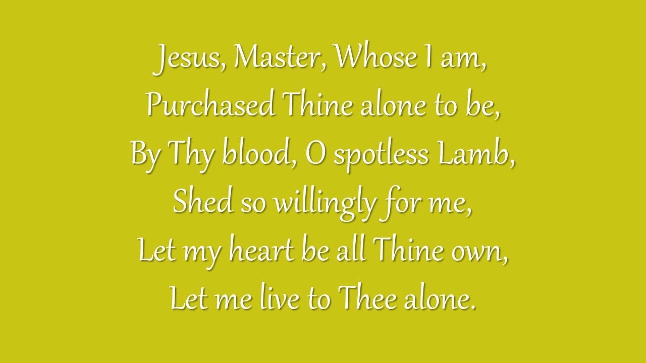 Jesus, Master, Whose I Am (Metropolitan Tabernacle)