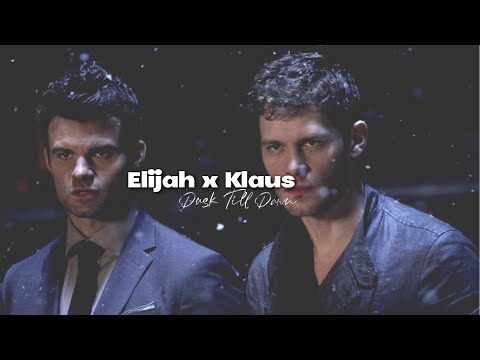 Elijah & Klaus - Dusk Till Dawn