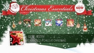 Gene Autry - Everyone's a Child At Christmas // Christmas Essentials