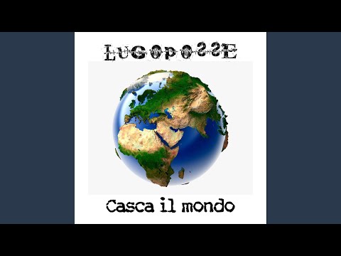 Casca il mondo