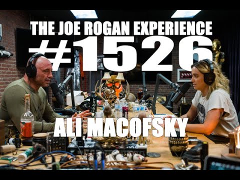 Joe Rogan Experience #1526 - Ali Macofsky