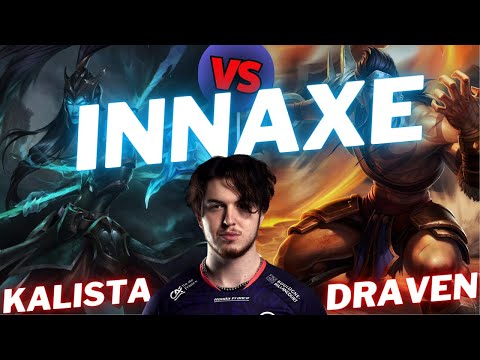 INNAXE | KALISTA VS DRAVEN | ADC GAMEPLAY | Patch 14.24 / Season 14 | #LeagueofLegends