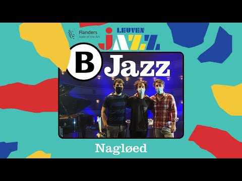 B-Jazz 2021 - video Nagløed