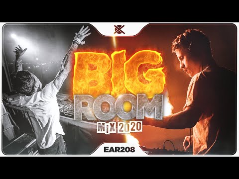 Big Room Mix 2020 🎉 | Best of Festival EDM | EAR #208