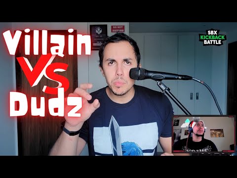 DOPE BATTLE!!!! SBX Kickback Battle 2021 | Villain Vs Dudz (LIVE REACTION)