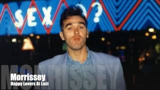 MORRISSEY - Happy Lovers At Last (Album Version) Bona Drag
