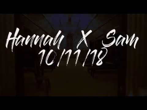 Hannah X Sam 10/11/2018