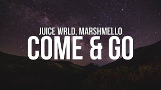 Juice WRLD - Come &amp; Go (Lyrics) ft. Marshmello