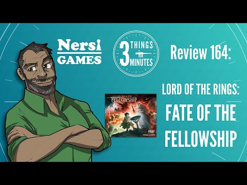 Lord of the Rings: Fate of the Fellowship: 3 Things in 3 Minutes Review #164